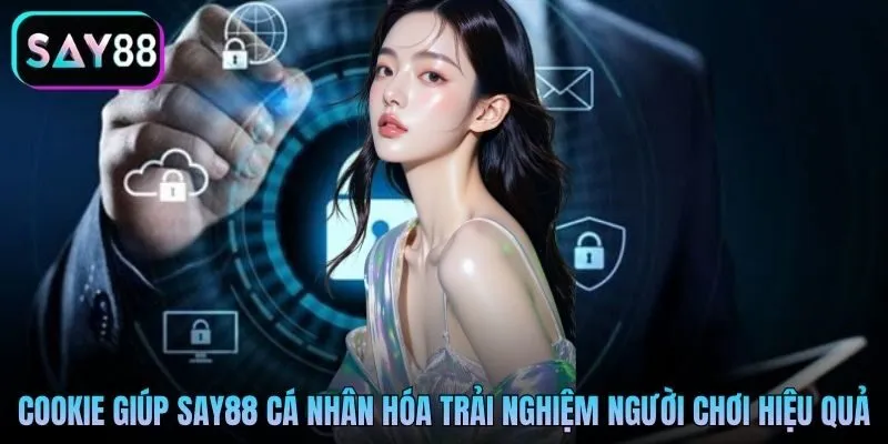 Chính sách bảo mật Say88 thu thập Cookie minh bạch để cá nhân hóa trải nghiệm Chính sách bảo mật Say88 thu thập Cookie minh bạch để cá nhân hóa trải nghiệm