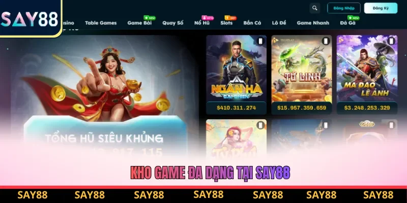 Kho game đa dạng tại Say88 với nhiều thể loại hấp dẫn Kho game đa dạng tại Say88 với nhiều thể loại hấp dẫn